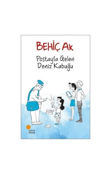 Postayla Gelen Deniz Kabuğu - Behiç Ak - Günışığı Kitaplığı Postayla Gelen Deniz Kabuğu - Behiç Ak - Günışığı Kitaplığı