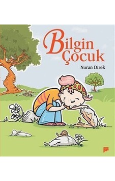 Bilgin Çocuk / Nuran Direk Bilgin Çocuk / Nuran Direk