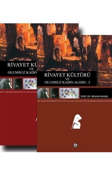 Rivayet Kültürü ve Olumsuz Kadın Algısı 1-2 / Prof. Dr. İbrahi...