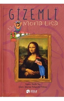 Gizemli Mona Lisa / Tevfik Taş Gizemli Mona Lisa / Tevfik Taş