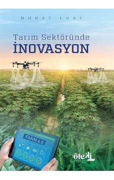 Tarım Sektöründe İnovasyon / Murat Erat Tarım Sektöründe İnovasyon / Murat Erat