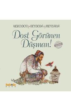 Dost Görünen Düşman - Beydeba - Herodotos - Kaknüs Yayınları Dost Görünen Düşman - Beydeba - Herodotos - Kaknüs Yayınları