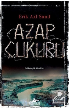 Azap Çukuru - Erik Axl Sund - Pegasus Azap Çukuru - Erik Axl Sund - Pegasus