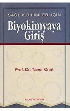 Biyokimyaya Giriş Biyokimyaya Giriş