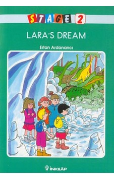 Lara's Dream-Stage 2 - Ertan Ardanancı - İnkılap Kitabevi Lara's Dream-Stage 2 - Ertan Ardanancı - İnkılap Kitabevi