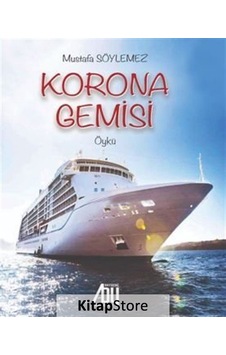 Korona Gemisi - Mustafa Söylemez - Baygenç Yayıncılık