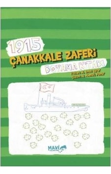 1915 Çanakkale Zaferi Boyama Kitabı - Muhammet Emin Oyar - Mavi Uçurtma