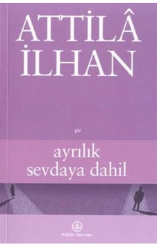 Ayrılık Sevdaya   Dahil