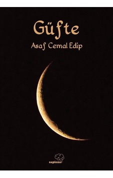 Güfte - Asaf Cemal Edip - Sapiens Güfte - Asaf Cemal Edip - Sapiens