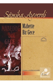 Mabette Bir Gece - Samiha Ayverdi Mabette Bir Gece - Samiha Ayverdi