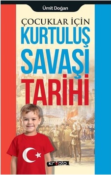 Çocuklar Için-Kurtuluş Savaşı Tarihi Çocuklar Için-Kurtuluş Savaşı Tarihi