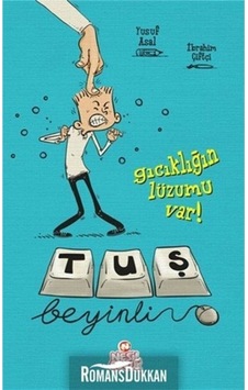 Tuş Beyinli - Gıcıklığın Lüzumu  Var!