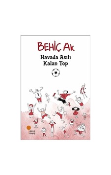 Günışığı Yayınları Havada Asılı Kalan Top Günışığı Yayınları Havada Asılı Kalan Top