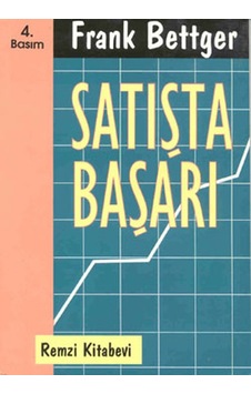 Satışta Başarı - Frank Bettger - Remzi Kitabevi