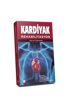 Kardiyak Rehabiltasyon/Hülya Harutoğlu Kardiyak Rehabiltasyon/Hülya Harutoğlu