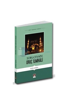 Soru Cevaplı Oruç İlmihali - Fatih Çimen - Rehber Yayınları Soru Cevaplı Oruç İlmihali - Fatih Çimen - Rehber Yayınları