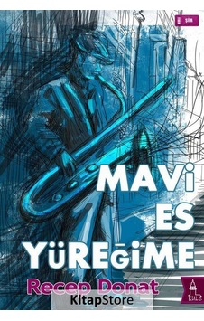 Mavi Es Yüreğime - Recep Donat - Kule Kitap