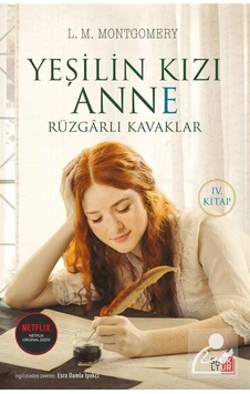 Yeşilin Kızı Anne - Rüzgarlı Kavaklar / L. M. Montgomery