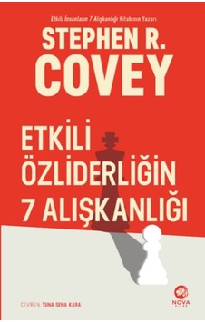 Etkili Özliderliğin 7 Alışkanlığı Etkili Özliderliğin 7 Alışkanlığı