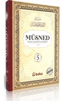Müsned - Ahmed Bin Hanbel - 5. Cilt - Ciltli Arapça Metinli Müsned - Ahmed Bin Hanbel - 5. Cilt - Ciltli Arapça Metinli