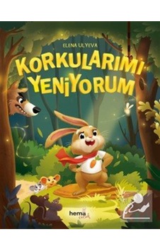 Korkularımı Yeniyorum / Elena Ulyeva Korkularımı Yeniyorum / Elena Ulyeva