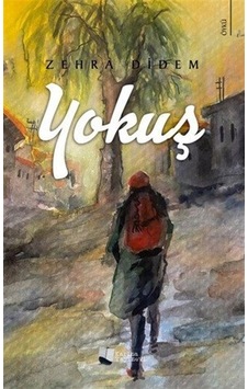 Yokuş / Zehra Didem Yokuş / Zehra Didem