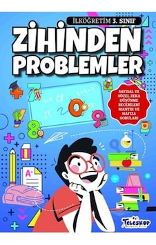 3.sınıf Sayısal,sözel,mantık Ve Düşünme Beceri Geliştirme Ve Matematik Problem Kitabı 3.sınıf Sayısal,sözel,mantık Ve Düşünme Beceri Geliştirme Ve Matematik Problem Kitabı