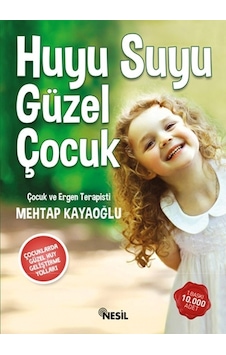 Huyu Suyu Güzel Çocuk - Çocuk ve Ergen Terapisti