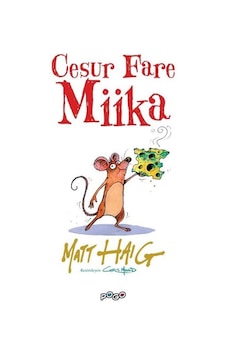 Cesur Fare Miika - Matt Haig - Pogo Cesur Fare Miika - Matt Haig - Pogo