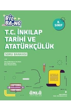 8. Sınıf İnkılap Tarihi Soru Bankası Bil Bang LGS - ÜNLÜ Yayınları 8. Sınıf İnkılap Tarihi Soru Bankası Bil Bang LGS - ÜNLÜ Yayınları