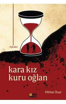 Kara Kız Kuru Oğlan - Mithat Önal Kara Kız Kuru Oğlan - Mithat Önal