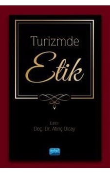 Turizmde Etik- Nobel Akademik Yayıncılık