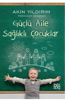 Güçlü Aile Sağlıklı Çocuklar
