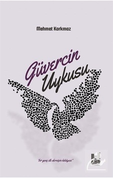 Güvercin Uykusu - Mehmet Korkmaz - MGV Yayınları