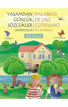 Yaşamdan Günlük Sözcükler İspanyolca- 1001 Çiçek Yaşamdan Günlük Sözcükler İspanyolca- 1001 Çiçek