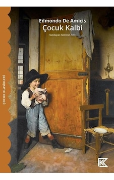 Çocuk Kalbi - Edmondo De Amicis - Kitap Vadisi Yayınları