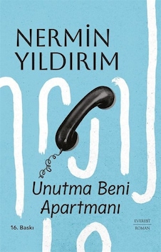Unutma Beni Apartmanı Ciltli / Nermin Bezmen Unutma Beni Apartmanı Ciltli / Nermin Bezmen