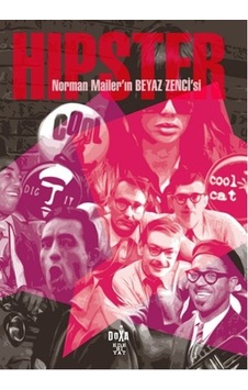 Hipster Norman Mailerin Beyaz Zencisi
