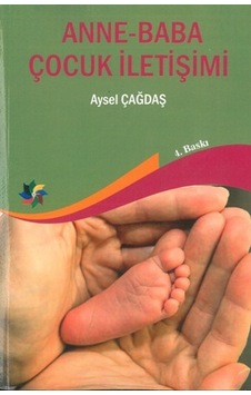 Anne - Baba Çocuk İletişimi Aysel Çağdaş