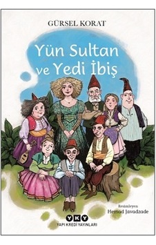 Yün Sultan ve Yedi İbiş