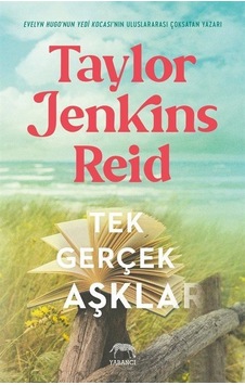 Tek Gerçek Aşklar - Taylor Jenkins Reid - Yabancı Tek Gerçek Aşklar - Taylor Jenkins Reid - Yabancı