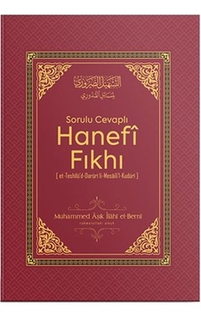 Sorulu Cevaplı Hanefi Fıkhı Sorulu Cevaplı Hanefi Fıkhı