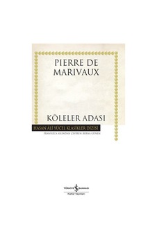 Köleler Adası - Hasan Ali Yücel Klasikler - Pierre de Marivaux - İş Bankası Kültür Yayınları Köleler Adası - Hasan Ali Yücel Klasikler - Pierre de Marivaux - İş Bankası Kültür Yayınları