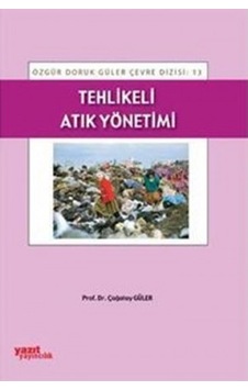 Tehlikeli Atık Yönetimi - Yazıt 13 Tehlikeli Atık Yönetimi - Yazıt 13