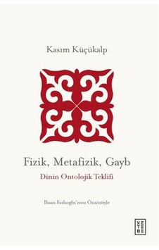 Fizik, Metafizik, Gayb Fizik, Metafizik, Gayb