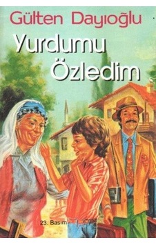 Altın Yayınları Yurdumu Özledim Gülten Dayıoğlu