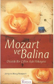 Mozart Ve Balina - Otistik Bir Çiftin Aşk Hikayesi 1.baskı