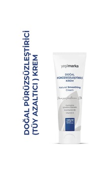 Yeşilmarka Doğal Pürüzsüzleştirici Tüy Azaltıcı Krem 50 Ml Yeşilmarka Doğal Pürüzsüzleştirici Tüy Azaltıcı Krem 50 Ml