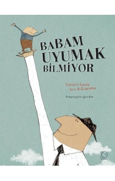 Babam Uyumak Bilmiyor - Rzır-813463 Babam Uyumak Bilmiyor - Rzır-813463