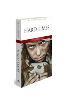 Hard Times - MK World Classics İngilizce Klasik Roman - Charles Dickens - MK Publications